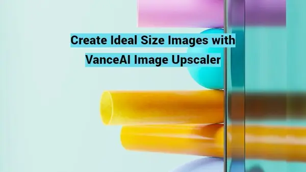 VanceAI Image Upscaler.